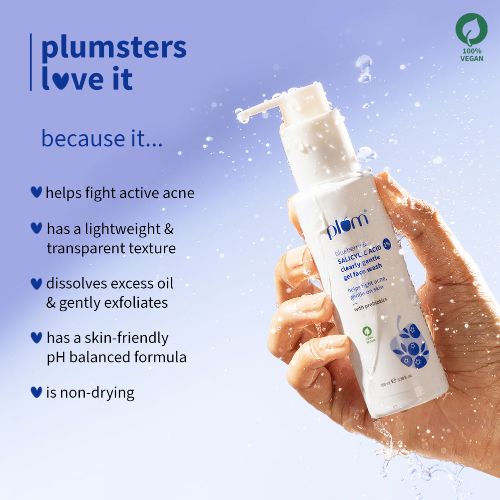 Plum Plum 1% Salicylic Acid Clearly Gentle Gel Face Wash with Blueberry | Helps Fight Active Acne | Gentle & Non-Drying | For Oily, Acne-Prone Skin | Beginner-Friendly | All Genders | 100% Vegan | 100 Ml, 100ml Buy at Indicrest Image 5
