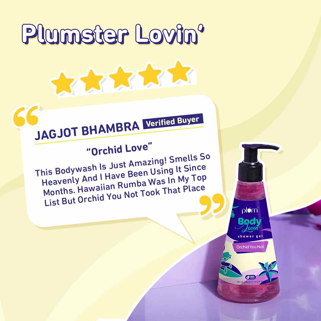 Plum Orchid You Not Shower Gel by Plum BodyLovin' | SLS-Free | Hydrating Formula | Citrusy-Floral Fragrance | Aloe-Infused Body Wash, 240ml Buy at Indicrest Image 6